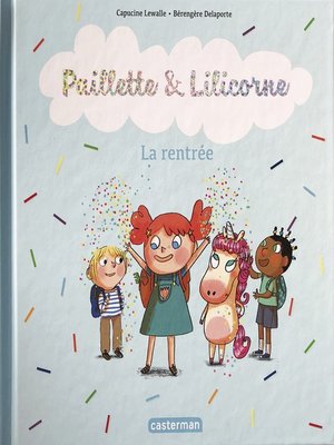 cover image of Paillette et Lilicorne (Tome 1) --La rentrée